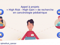Recherche en cancérologie pédiatrique : nouvel appel à projets « High Risk - High Gain » de l'INCa