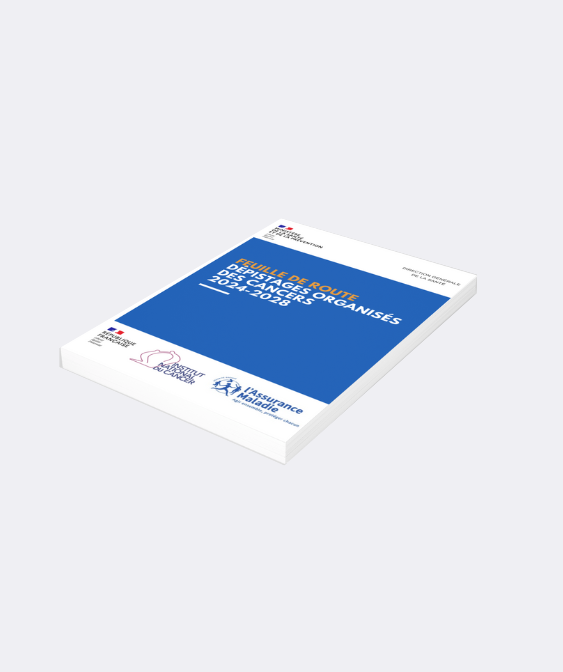Feuille de route des dépistages organisés des cancers 2024-2028 (Ministère de la santé et de la prévention)