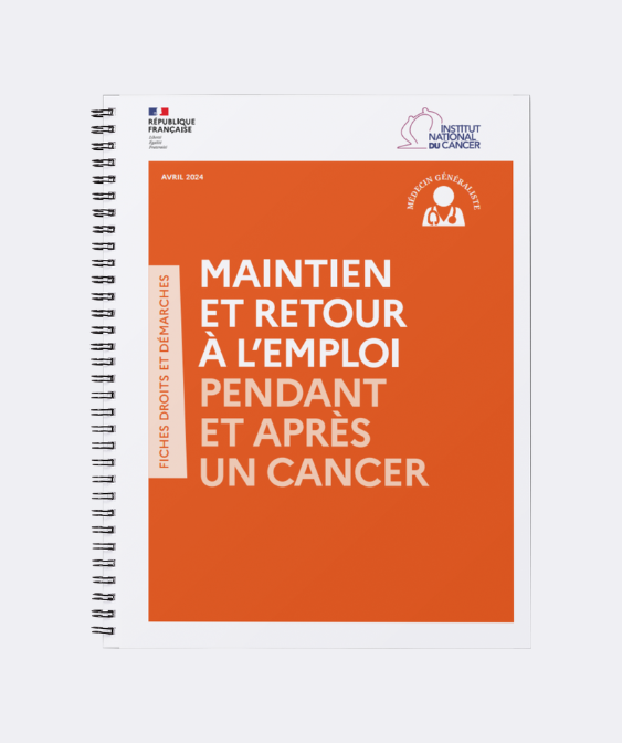Publication d’une fiche de bonnes pratiques destinée aux médecins généralistes : « Maintien et retour à l’emploi pendant et après un cancer »