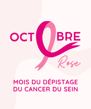 Octobre rose : le mois de sensibilisation au dépistage du cancer du sein