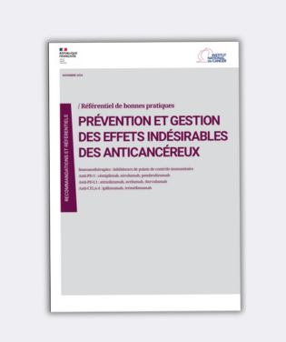 Nouveau référentiel de bonnes pratiques sur la prévention et la gestion des effets indésirables des immunothérapies (Institut National du Cancer)