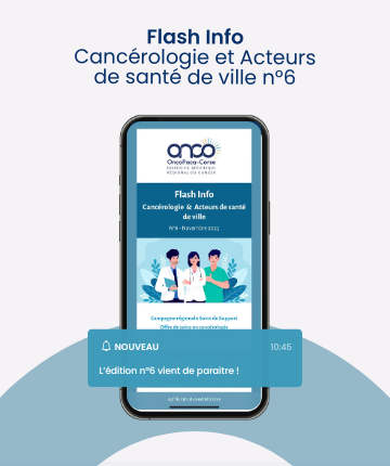 Vient de paraître : Le Flash Info Cancérologie & Acteurs de ville – Novembre 2025– n°6