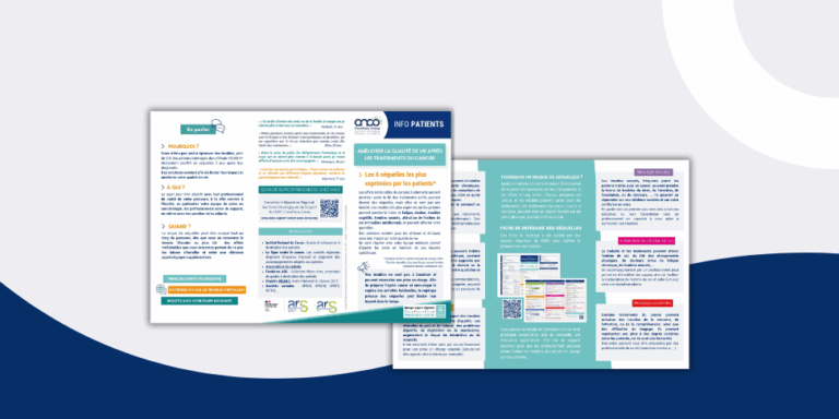 Améliorer la qualité de vie après les traitements du cancer : parution d&rsquo;une brochure d&rsquo;information patients sur les 6 séquelles les plus exprimées par les patients (DSRC OncoPaca-Corse)