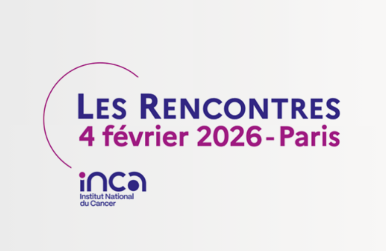 Les Rencontres de l&rsquo;INCa 2026