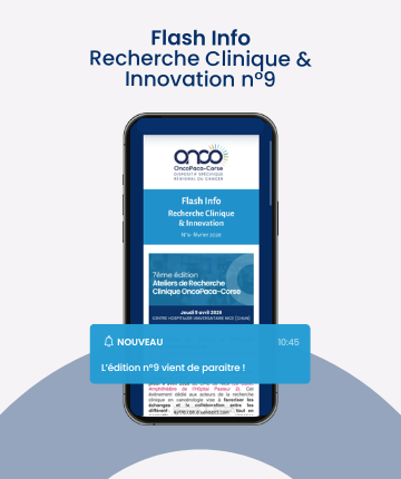 Parution du Flash Info Recherche Clinique & Innovation n°9 (DSRC OncoPaca-Corse)