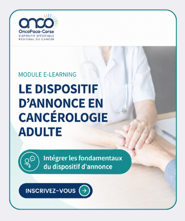 Dispositif d’annonce en cancérologie : ouverture des inscriptions à la session e-learning de septembre 2026
