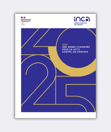 Parution du rapport d&rsquo;activité 2025 « Une année charnière pour la lutte contre les cancers » (Institut National du Cancer)