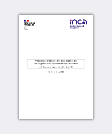 Parution de l&rsquo;avis d&rsquo;experts « Propositions d&rsquo;adaptations posologiques des fluoropyrimidines selon le niveau d&rsquo;uracilémie » (INCa)