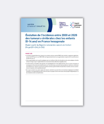Évolution de l’incidence entre 2000 et 2020 des tumeurs cérébrales chez les enfants (0-14 ans) en France hexagonale : publication d&rsquo;une étude menée à partir du registre national du cancer des enfants (INCa)