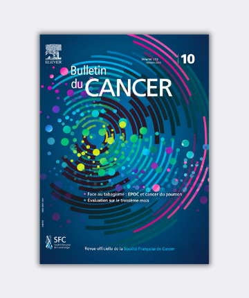Ressenti des patients atteints d’un cancer inclus dans un essai clinique : une enquête régionale menée par le DSRC OncoPaca-Corse publiée dans le Bulletin du Cancer